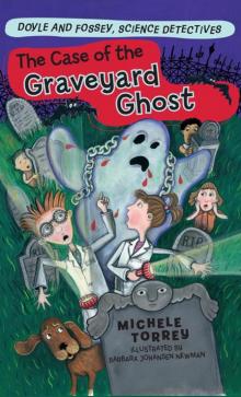 Case of the Graveyard Ghost Case of the Graveyard Ghost