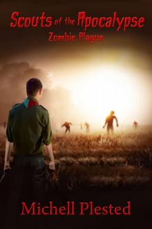 Scouts of the Apocalypse: Zombie Plague Scouts of the Apocalypse: Zombie Plague
