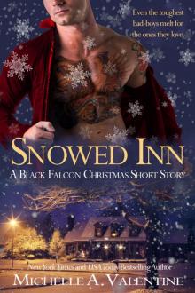 Snowed Inn: A Black Falcon Short Story: A Black Falcon Short Story (Black Falcon Series Book 7) Snowed Inn: A Black Falcon Short Story: A Black Falcon Short Story (Black Falcon Series Book 7)