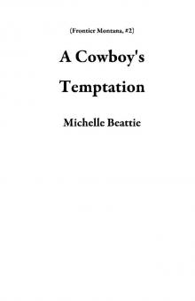 A Cowboy's Temptation