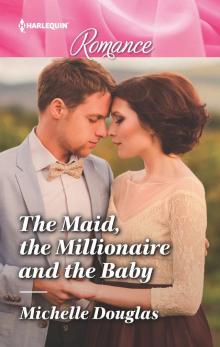 The Maid, the Millionaire and the Baby The Maid, the Millionaire and the Baby