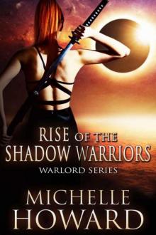 Rise of the Shadow Warriors: #3 Warlord