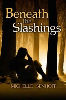 Beneath the Slashings (Divided Decade Collection) Beneath the Slashings (Divided Decade Collection)