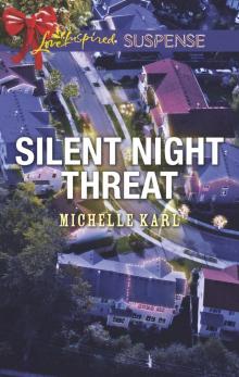 Silent Night Threat Silent Night Threat