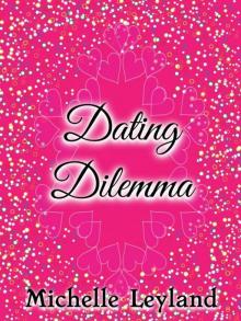 Dating Dilemma Dating Dilemma