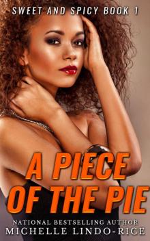 A Piece of the Pie A Piece of the Pie