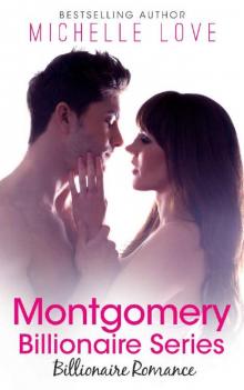 Montgomery Billionaire Series Montgomery Billionaire Series