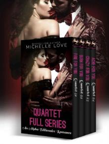 Quartet Complete Series: Billionaire Romance Box Set (An Alpha Billionaire Romance) Quartet Complete Series: Billionaire Romance Box Set (An Alpha Billionaire Romance)