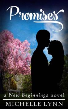 Promises (New Beginnings Book 2)