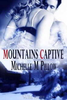 Mountain's Captive Mountain's Captive