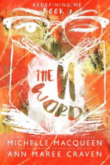 The N Word (Redefining Me #2) The N Word (Redefining Me #2)