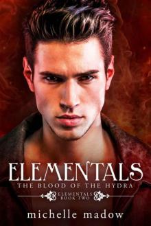Elementals 2: The Blood of the Hydra Elementals 2: The Blood of the Hydra