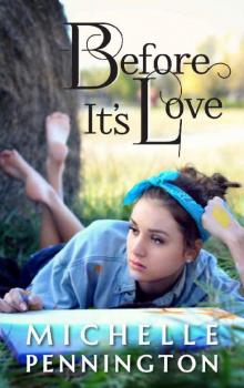 Before It's Love Before It's Love