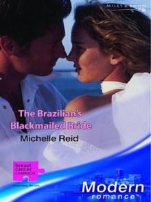 The Brazilian’s Blackmailed Bride - The Ramirez Brides 02 The Brazilian’s Blackmailed Bride - The Ramirez Brides 02