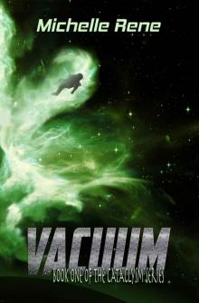 Vacuum (The Cataclysm Series Book 1)