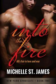 Into the Fire (New York Syndicate Book 2)