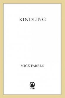 Kindling (Flame of Evil)