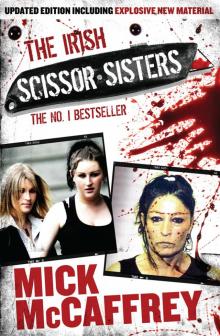 The Irish Scissor Sisters The Irish Scissor Sisters