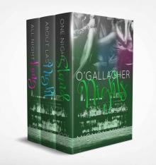 O'Gallagher Nights: The Complete Series