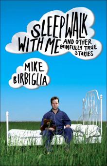 Sleepwalk With Me