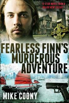 FEARLESS FINN'S MURDEROUS ADVENTURE FEARLESS FINN'S MURDEROUS ADVENTURE