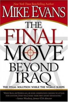 The Final Move Beyond Iraq: The Final Solution While the World Sleeps