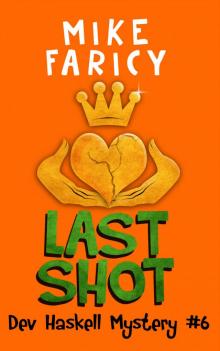 [Devlin Haskell 06.0] Last Shot