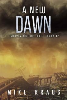 A New Dawn_Thrilling Post-Apocalyptic Survival Series