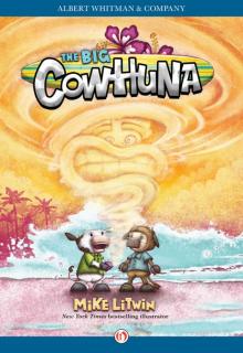 The Big Cowhuna The Big Cowhuna