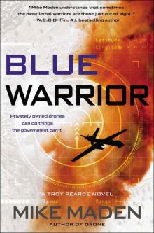 Blue Warrior (A Troy Pearce Novel) Blue Warrior (A Troy Pearce Novel)