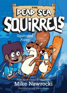 Squirreled Away Squirreled Away