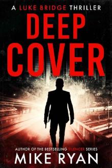 Deep Cover (The Extractor Series Book 4) Deep Cover (The Extractor Series Book 4)