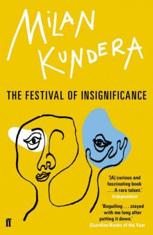 The Festival of Insignificance The Festival of Insignificance