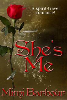 She's Me (The Vicarage Bench Series)
