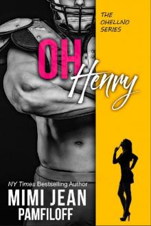 Oh, Henry Oh, Henry