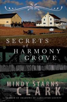 Secrets of Harmony Grove Secrets of Harmony Grove