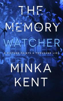 The Memory Watcher - A Psychological Thriller