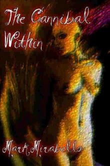 The Cannibal Within The Cannibal Within