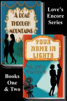 Love's Encore Series (Books One and Two)