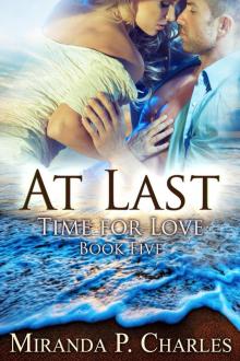 At Last (Time for Love, #5)