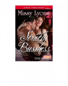 Strictly Business [Stud Service 3] (Siren Publishing Classic)