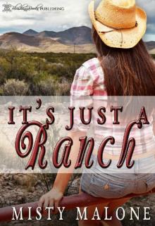 It's Just A Ranch It's Just A Ranch
