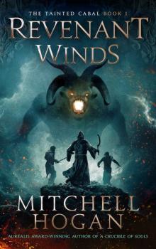 Revenant Winds (The Tainted Cabal Book 1)