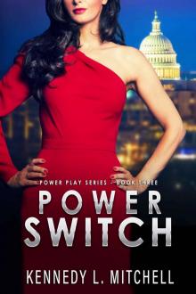 Power Switch: Power Play Series Book 3 Power Switch: Power Play Series Book 3