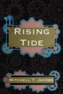 Rising Tide: A LitRPG Novel (Age of Steam Book 1) Rising Tide: A LitRPG Novel (Age of Steam Book 1)