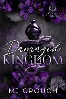 Damaged Kingdom (Gilded Empire Book 2)