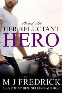 Her Reluctant Hero: A Romantic Suspense Boxed Set Her Reluctant Hero: A Romantic Suspense Boxed Set