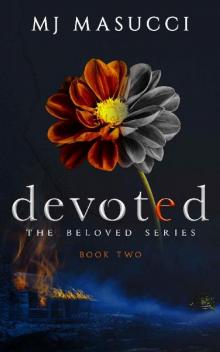 Devoted: Book 2 (The Beloved Series) Devoted: Book 2 (The Beloved Series)