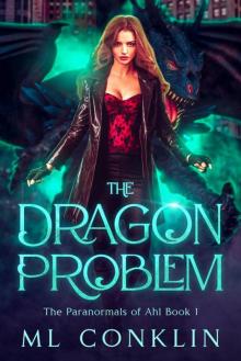 The Dragon Problem: The Paranormals of Ahl Book One
