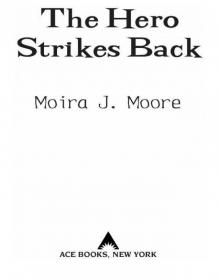 The Hero Strikes Back The Hero Strikes Back